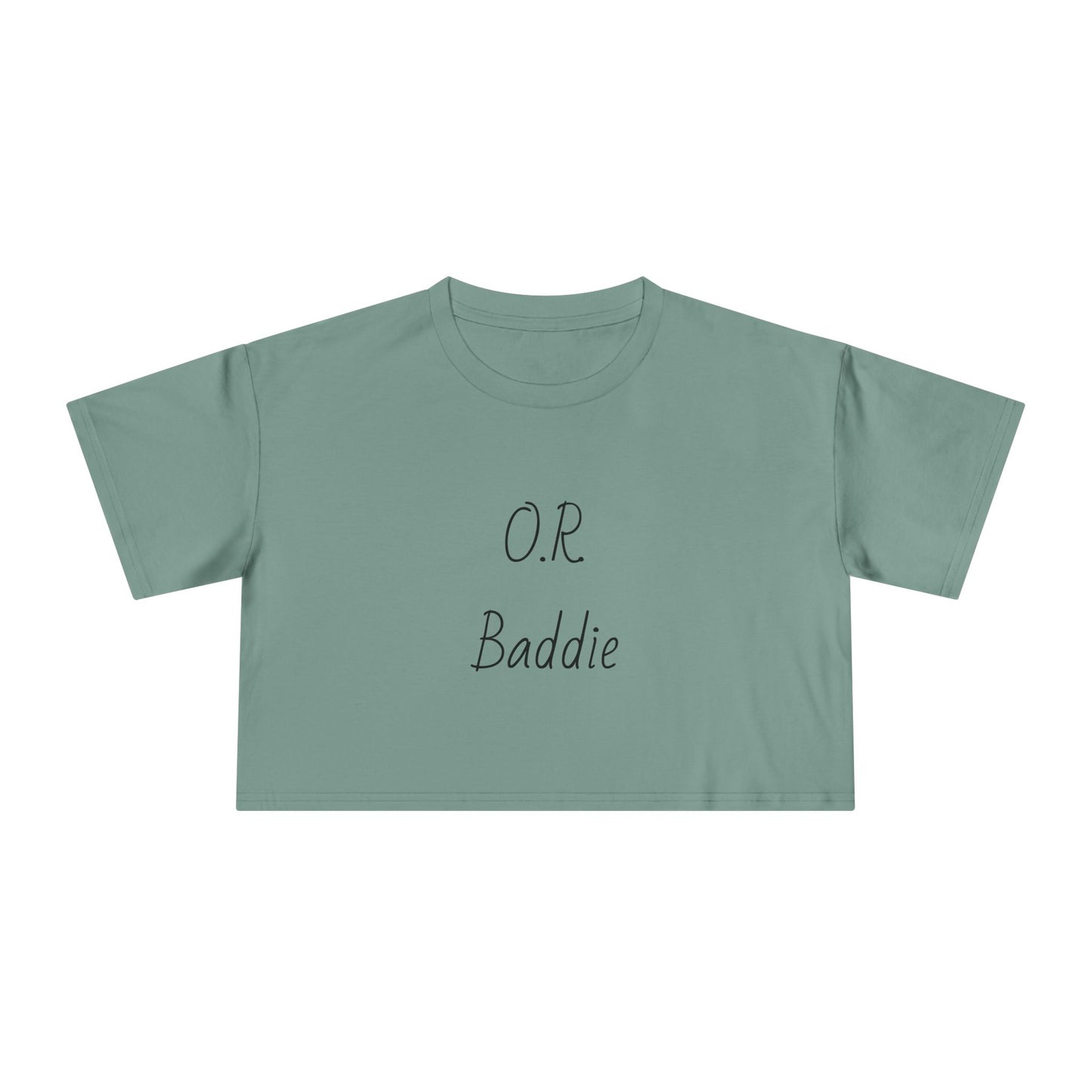 O.R. Baddie Women's Crop Tee — Surgical Nurse Crop Top