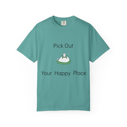 "Pick Out Your Happy Place" Anesthesia T-Shirt