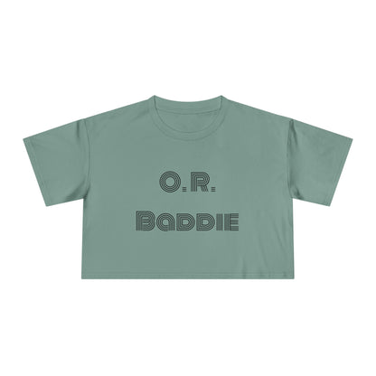 "O.R. Baddie" Women's Crop Tee