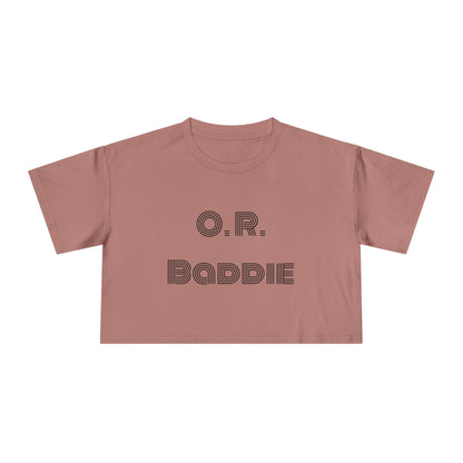 "O.R. Baddie" Women's Crop Tee