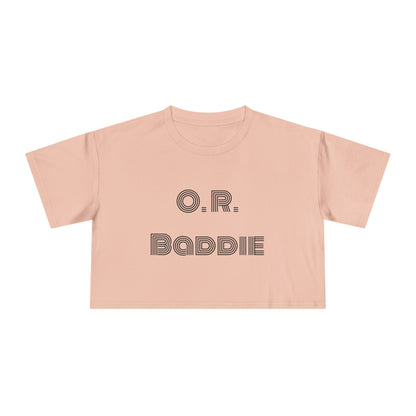 "O.R. Baddie" Women's Crop Tee