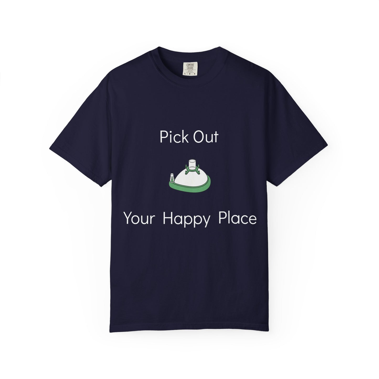 "Pick Out Your Happy Place" Anesthesia T-Shirt