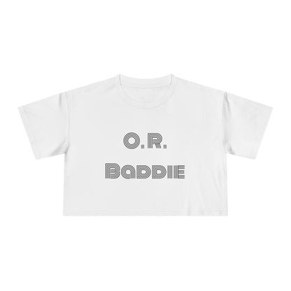 "O.R. Baddie" Women's Crop Tee