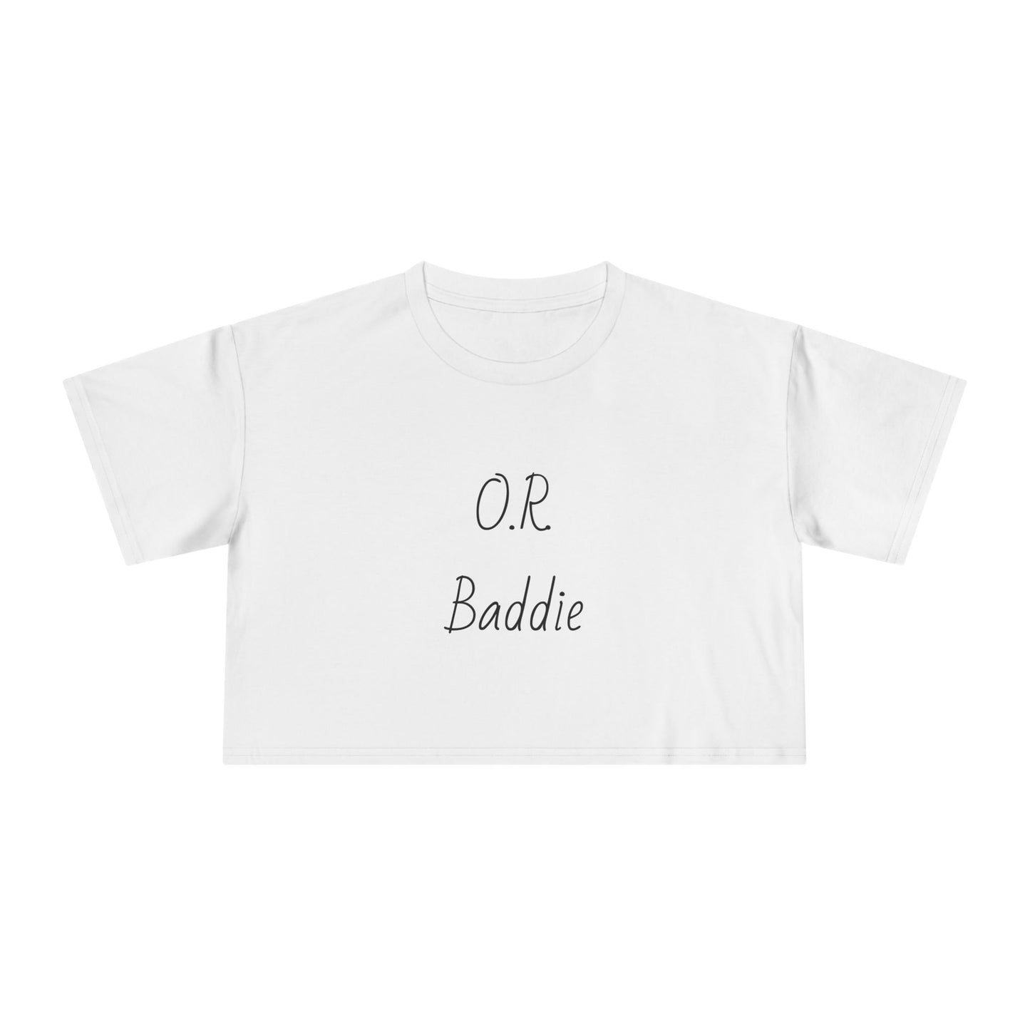 O.R. Baddie Women's Crop Tee — Surgical Nurse Crop Top