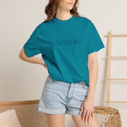 It’s On Your Mayo Surgical T-Shirt — Funny OR Nurse/Surgeon/Scrub Tee