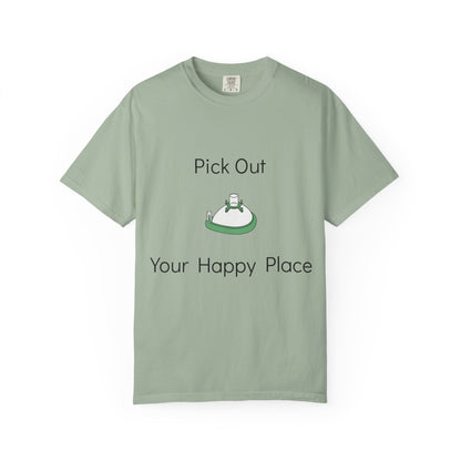 "Pick Out Your Happy Place" Anesthesia T-Shirt
