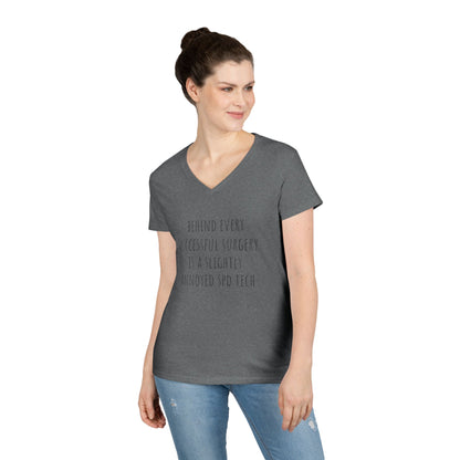 Surgery Tech V-Neck T-Shirt — "Behind Every Successful Surgery Is a Slightly Annoyed SPD Tech"