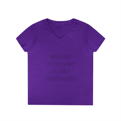Scrub Tech V-Neck T-Shirt — "Behind Every Successful Surgery"