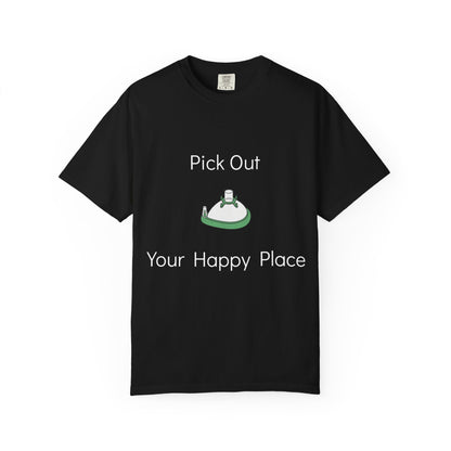 "Pick Out Your Happy Place" Anesthesia T-Shirt