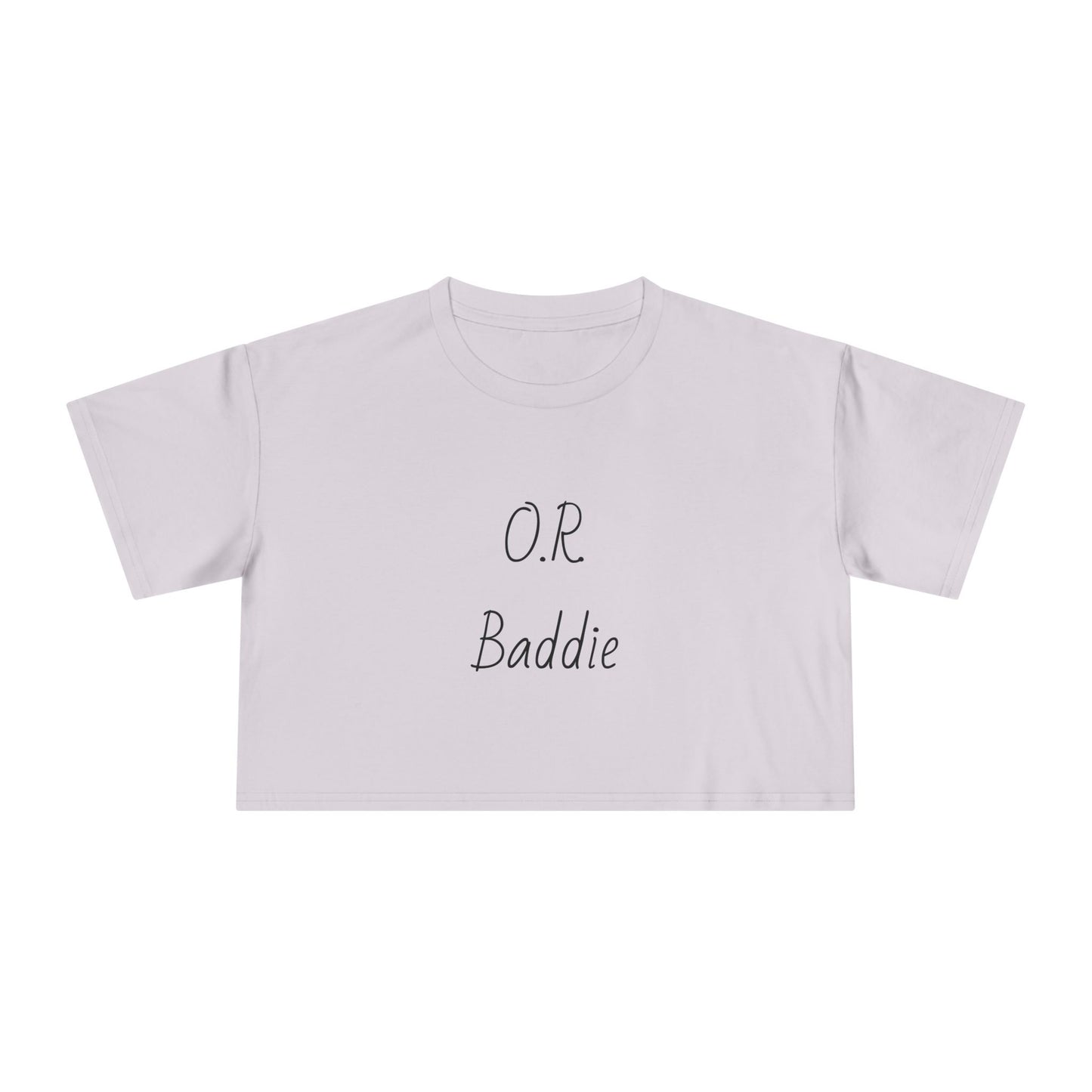 O.R. Baddie Women's Crop Tee — Surgical Nurse Crop Top