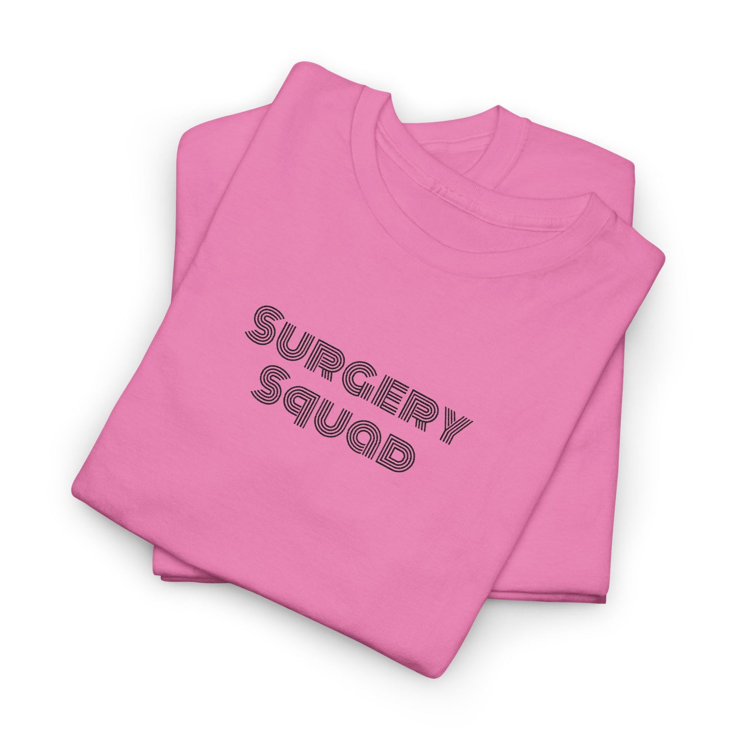 Surgery Squad T-Shirt | Surgeon/Nurse/Srub Tee