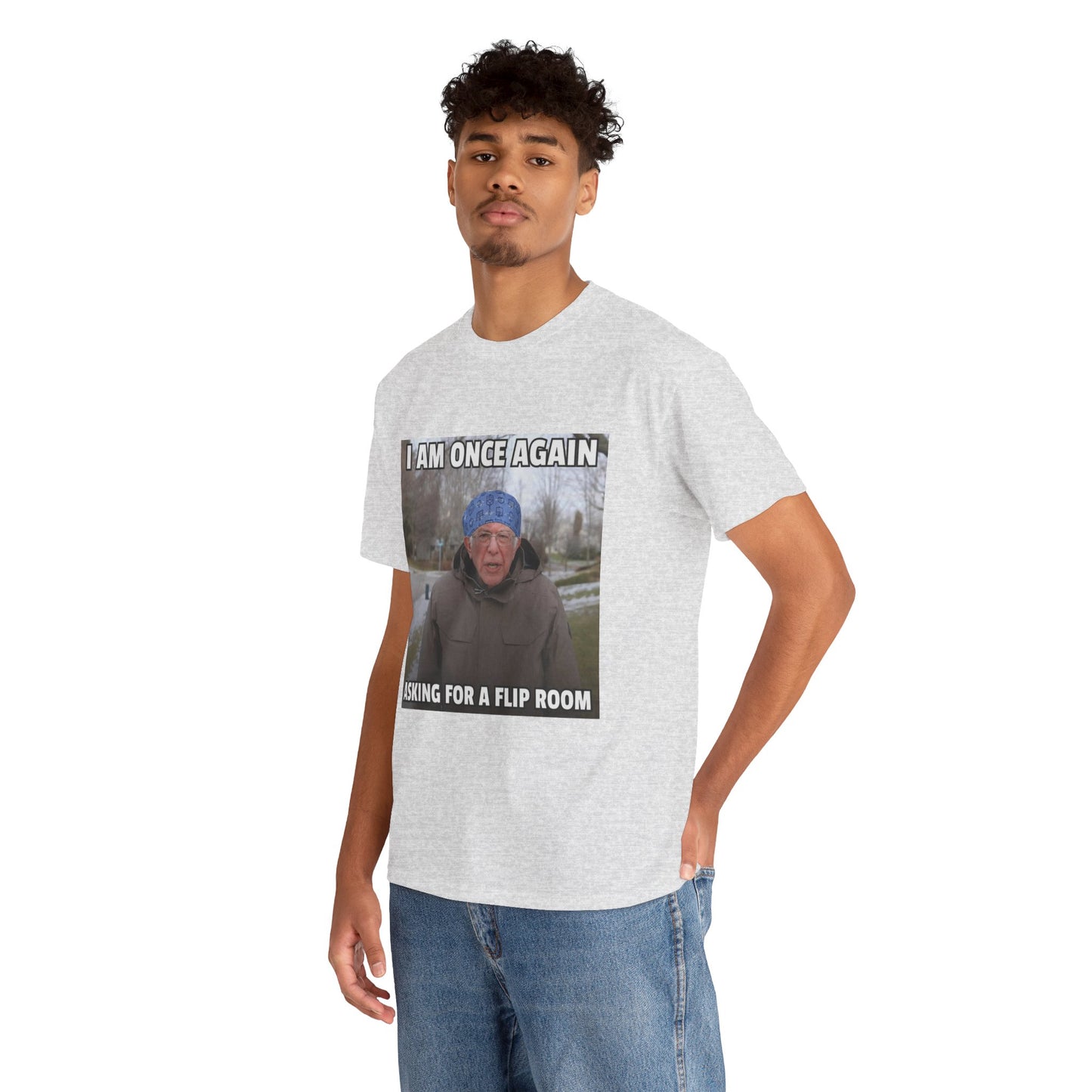 I Am Once Again Asking For A Flip Room T-Shirt | Bernie Meme Tee