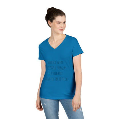 Scrub Tech V-Neck T-Shirt — "Behind Every Successful Surgery"