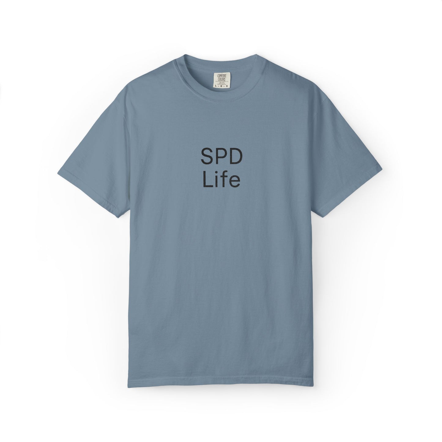 SPD Life T-Shirt | Minimal Text Graphic Tee