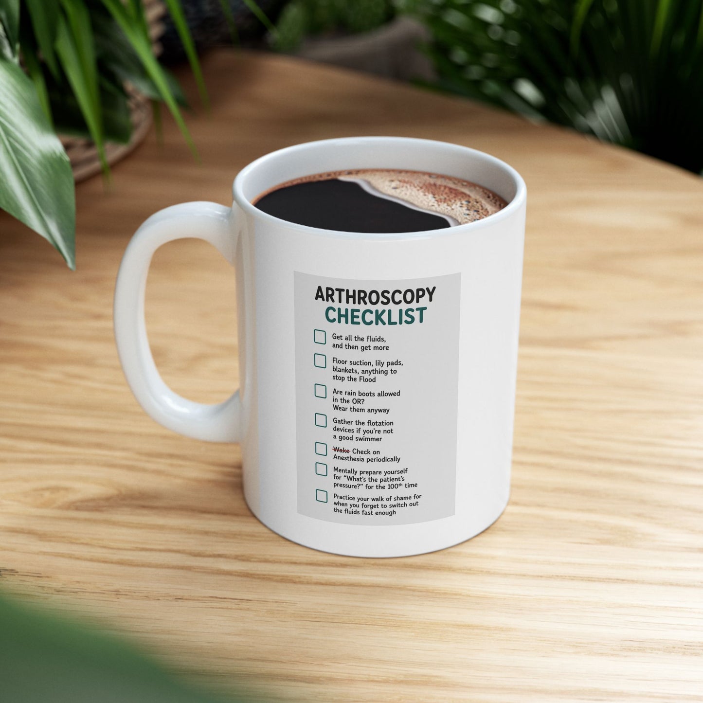 Arthroscopy Checklist Funny Ceramic Mug — Operating Room Surgeon's Coffee Cup (11oz/15oz)