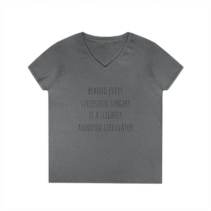 Circulator V-Neck T-Shirt — "Behind Every Successful Surgery..."