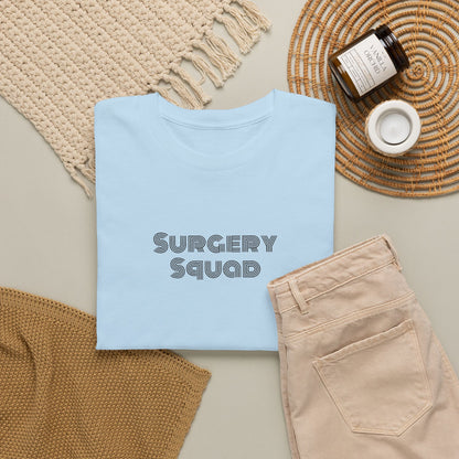 Surgery Squad T-Shirt | Surgeon/Nurse/Srub Tee