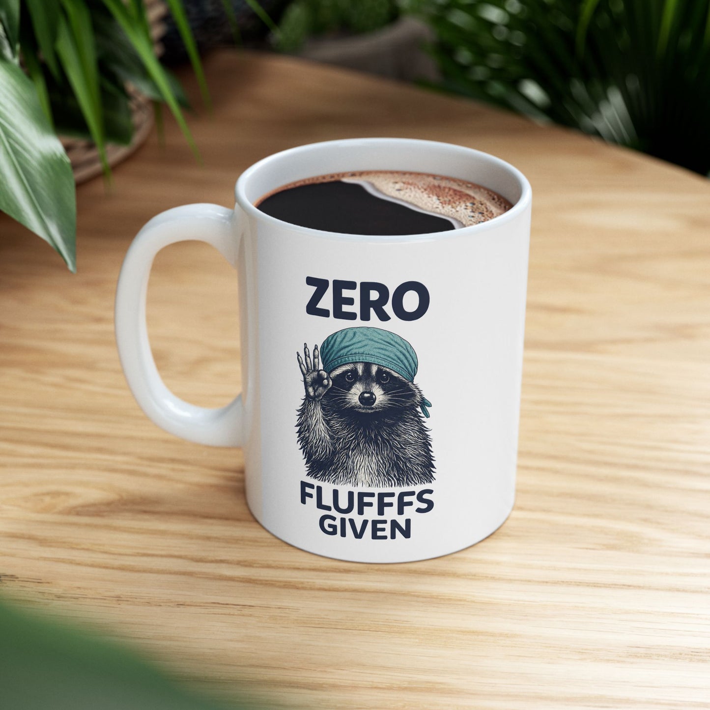 Zero Fluffs Given Raccoon Mug — Funny Scrub Cap Coffee Cup (11oz & 15oz)