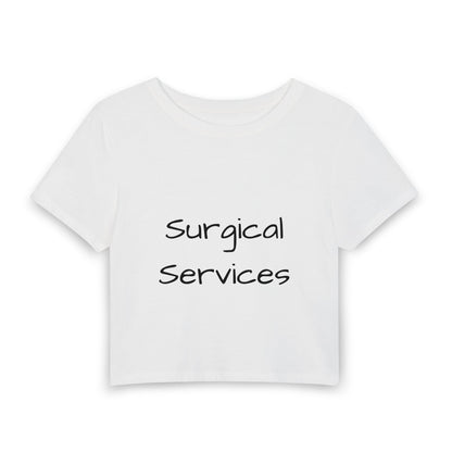 "Surgical Services" Women's Baby Tee