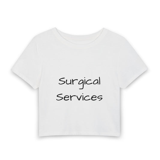 "Surgical Services" Women's Baby Tee