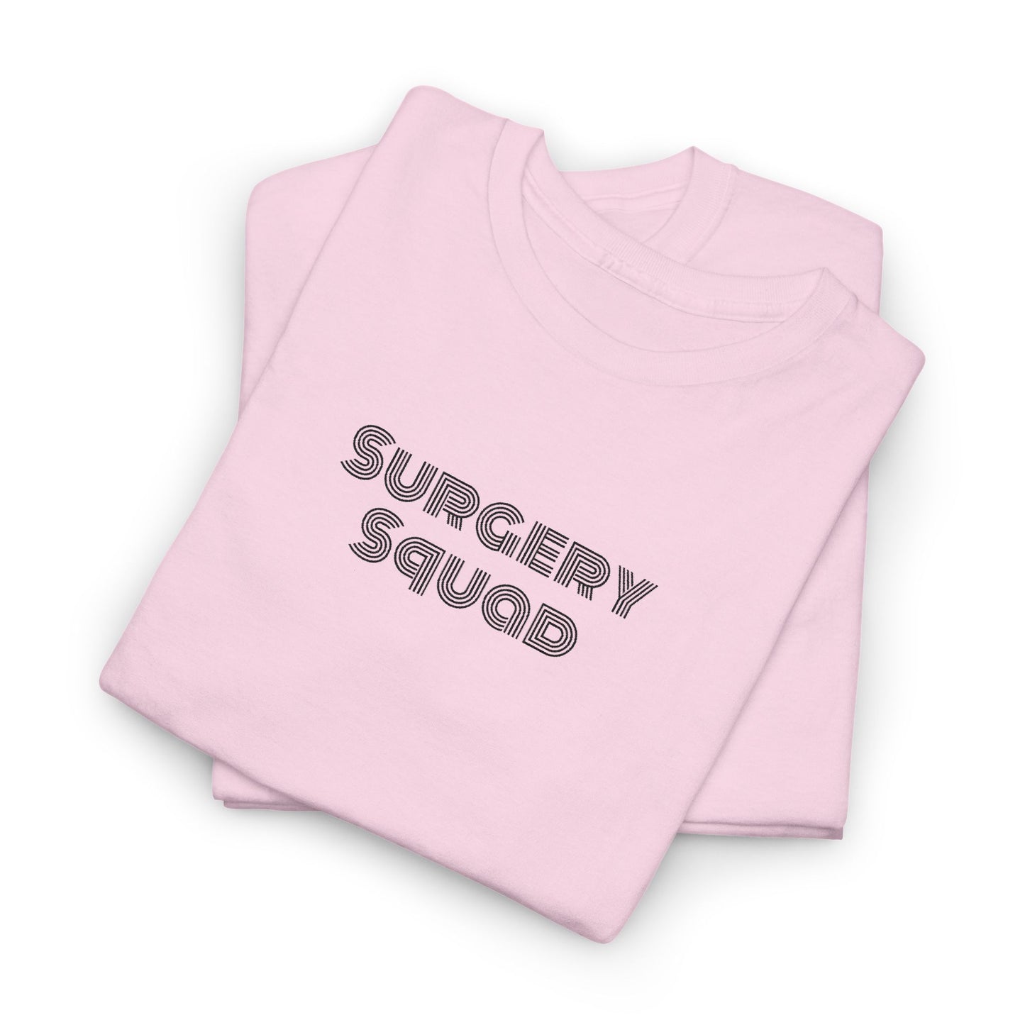 Surgery Squad T-Shirt | Surgeon/Nurse/Srub Tee