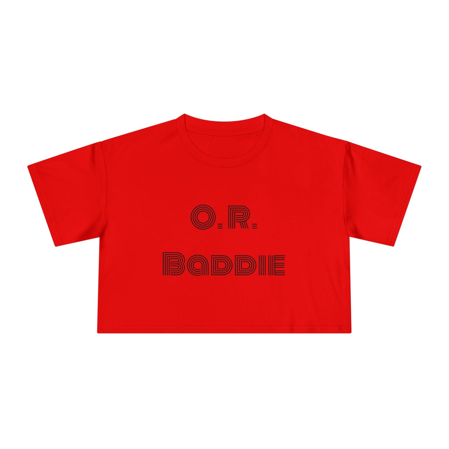 "O.R. Baddie" Women's Crop Tee