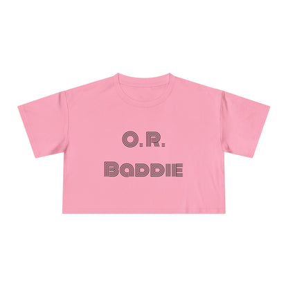"O.R. Baddie" Women's Crop Tee
