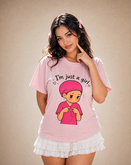 "I'm Just a Girl" Nurse T-Shirt